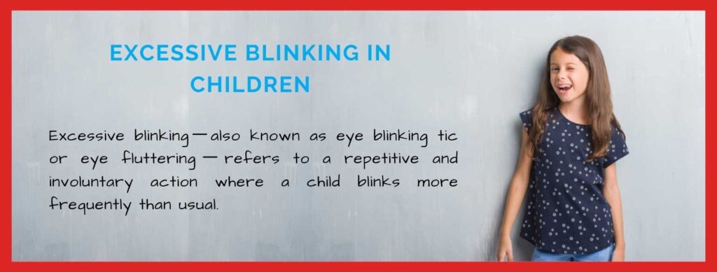 excessive blinking in children
